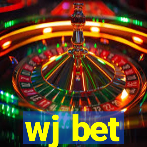 wj bet